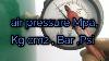 Bar Psi Mpa Kg Cm2 Pressure Gauge In Hind Language By Sortex Tech